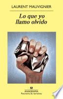 Libro de Lo Que Yo Llamo Olvido