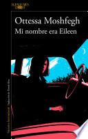 Libro de Mi Nombre Era Eileen