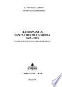 Libro de El Obispado De Santa Cruz De La Sierra 1605 2005