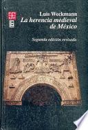 Libro de La Herencia Medieval De México