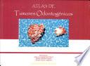 Libro de Atlas De Tumores Odontogénicos