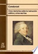 Libro de Cinco Memorias Sobre La Instrucción Pública Y Otros Escritos