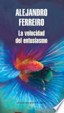 Libro de La Velocidad Del Entusiasmo