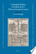 Libro de A Scholarly Edition Of Andrés De Li S Thesoro De La Passion (1494)