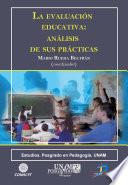 Libro de La Evaluación Educativa: Análisis De Sus Prácticas