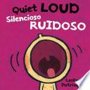 Libro de Quiet Loud / Silencioso Ruidoso