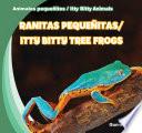 Libro de Itty Bitty Tree Frogs