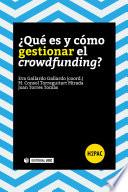 Libro de ¿qué Es Y Cómo Gestionar El Crowdfunding?