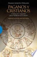 Libro de Paganos Y Cristianos