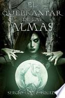 Libro de El Quebrantar De Las Almas