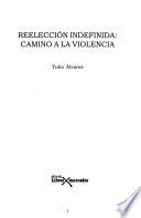Libro de La Reelección Indefinida
