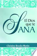 Libro de El Dios Que Te Sana