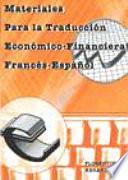 Libro de Materiales Para La Traducción Económico Financiera Francesa Española