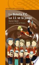 Libro de La Botella F.c. La 11 Se La Juega