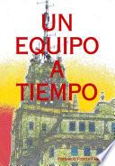 Libro de Un Equipo A Tiempo