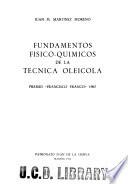 Libro de Fundamentos Físico Químicos De La Técnica Oleícola …