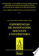 Libro de Profesionales Y Universidad: Una Buena Alianza Para La Adquisición De Competencias Específicas. El Caso De La Titulación De Magisterio De Educación Infantil