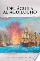 Libro de Del Águila Al Aguilucho