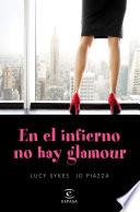 Libro de En El Infierno No Hay Glamour