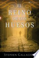 Libro de El Reino De Los Huesos