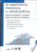 Libro de La Experiencia Mexicana En Salud Pública