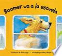 Libro de Boomer Va A La Escuela
