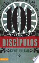 Libro de 101 Ideas Para Hacer Discípulos