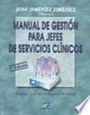 Libro de Manual De Gestión Para Jefes De Servicios Clínicos
