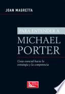 Libro de Para Entender A Michael Porter