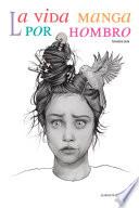 Libro de La Vida Manga Por Hombro