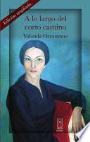 Libro de A Lo Largo Del Corto Camino
