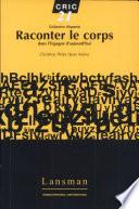 Libro de Raconter Le Corps Dans L Espagne D Aujourd Hui