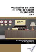 Libro de Uf0052 Organización Y Prestación Del Servicio De Recepción En Alojamientos