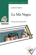 Libro de La Mà Negra