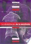 Libro de La Rehabilitación De La Escoliosis