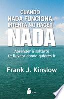 Libro de Cuando Nada Funciona Intenta No Hacer Nada