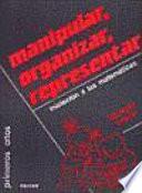 Libro de Manipular, Organizar, Representar