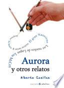 Libro de Aurora Y Otros Relatos