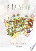 Libro de A La Selva