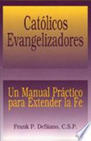Libro de Católicos Evangelizadores (the Evangelizing Catholic)