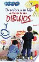 Libro de Descubra A Su Hijo A Través De Sus Dibujos