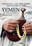 Libro de Yemen. La Clave Olvidada Del Mundo árabe