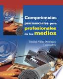 Libro de Competencias Psicosociales Para Profesionales De Los Medios