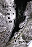 Libro de La Puerta En El Palacio De Hielo
