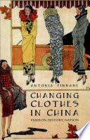 Libro de Changing Clothes In China