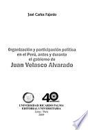 Libro de Organización Y Participación Política En El Perú, Antes Y Durante El Gobierno De Juan Velasco Alvarado