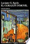 Libro de El Corazon Inmovil/the Immobile Heart