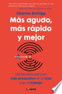 Libro de Más Agudo, Más Rápido Y Mejor