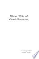 Libro de Plantas Utiles Del Litoral Ecuatoriano