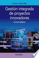 Libro de Gestión Integrada De Proyectos Innovadores